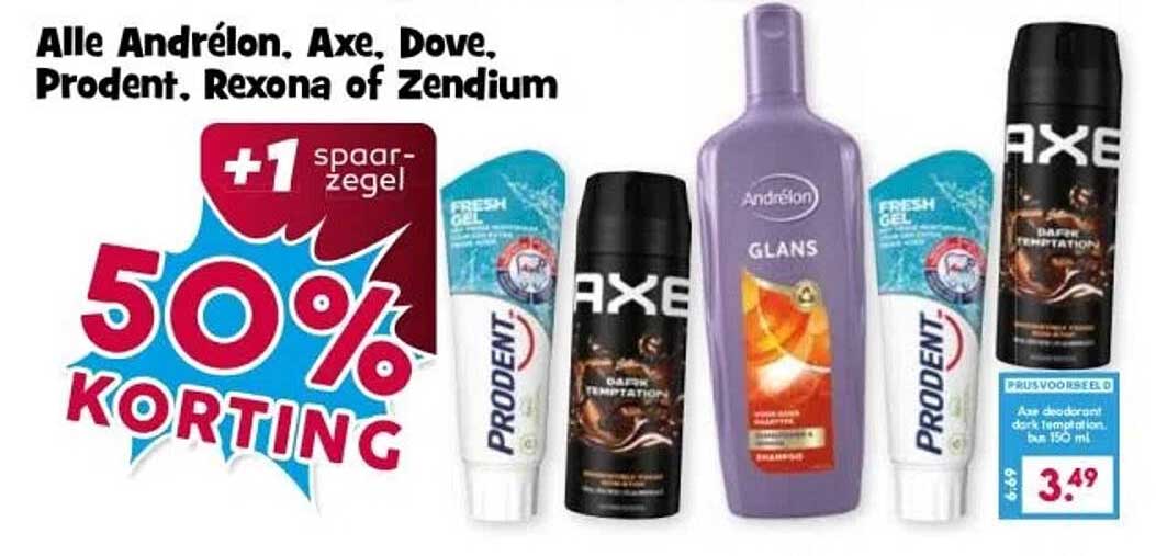 Alle Andrélon, Axe, Dove, Prodent, Rexona of Zendium 50% KORTING