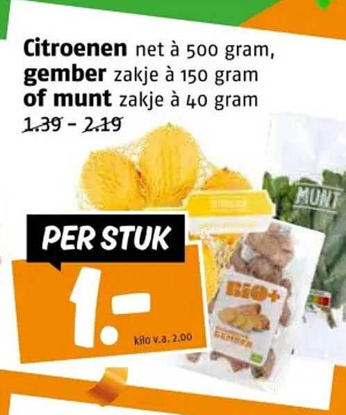 Citroenen net à 500 gram, gember zakje à 150 gram of munt zakje à 40 gram
