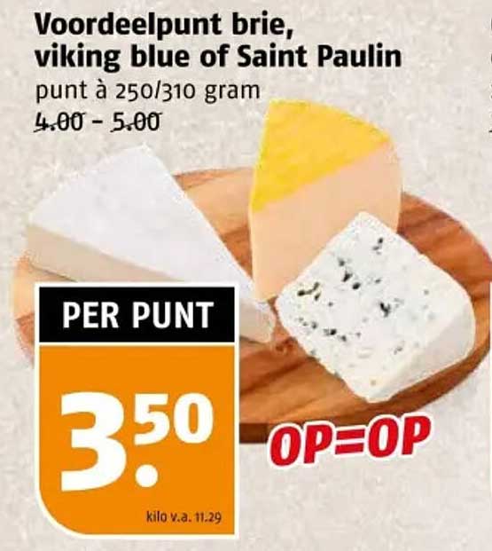 Voordeelpunt brie, viking blue of Saint Paulin