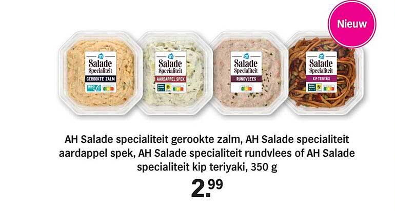 AH Salade specialiteit gerookte zalm, AH Salade specialiteit aardappel spek, AH Salade specialiteit rundvlees of AH Salade specialiteit kip teriyaki, 350 g