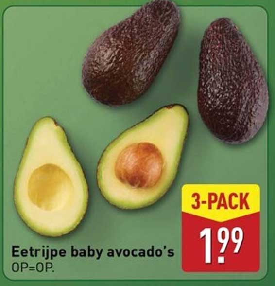 Eetrijpe baby avocado's
