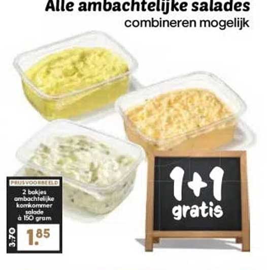 Alle ambachtelijke salades combineren mogelijk 1+1 gratis