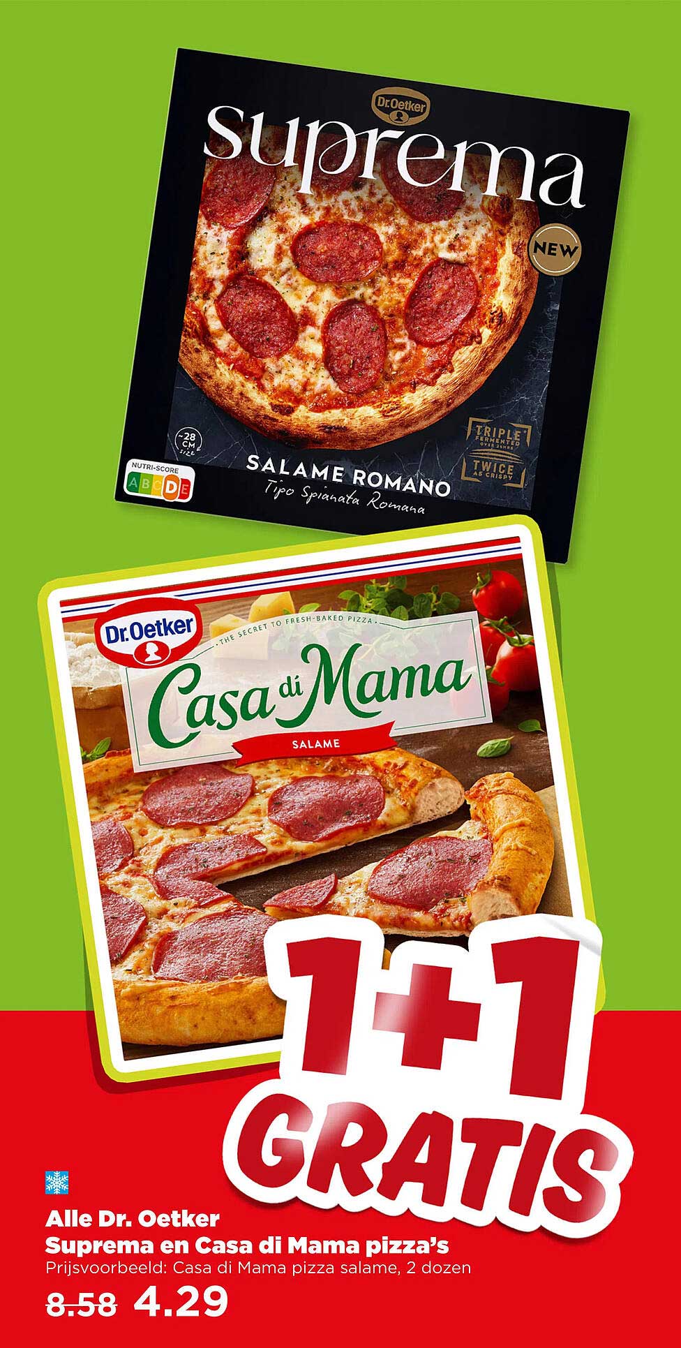 Alle Dr. Oetker Suprema en Casa di Mama pizza’s 1+1 GRATIS