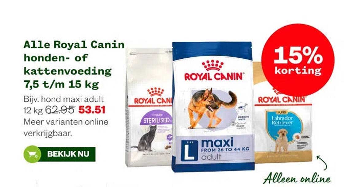 Alle Royal Canin honden- of kattenvoeding 7,5 t/m 15 kg 15% korting