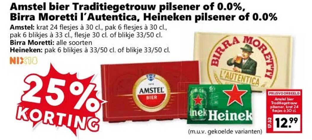Amstel bier Traditiegetrouw pilsener of 0.0%, Birra Moretti l'Autentica, Heineken pilsener of 0.0% 25% KORTING