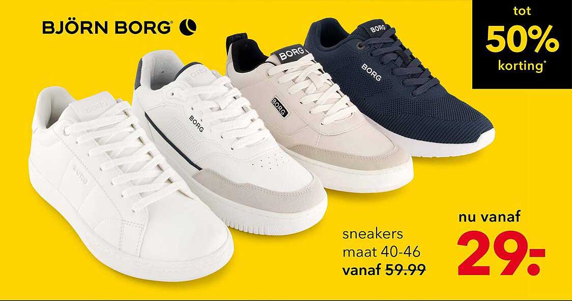 BJÖRN BORG sneakers maat 40-46 vanaf 59.99 nu vanaf 29.-