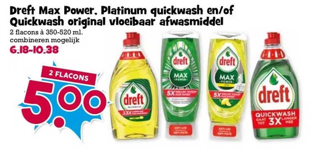 Dreft Max Power, Platinum quickwash en/of Quickwash original vloeibaar afwasmiddel