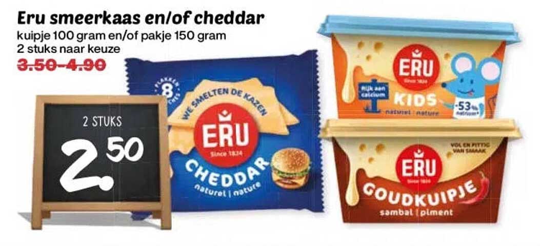 Eru smeerkaas en/of cheddar