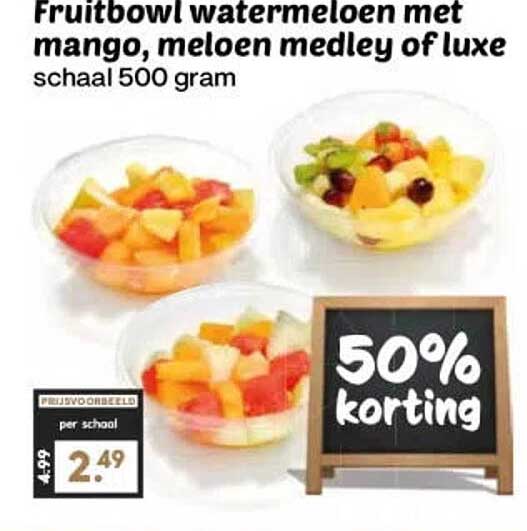 Fruitbowl watermeloen met mango, meloen medley of luxe schaal 500 gram 50% korting