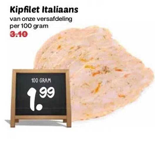 Kipfilet Italiaans van onze versafdeling per 100 gram