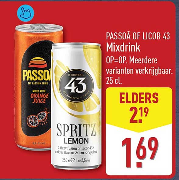 PASSOA OF LICOR 43 Mixdrink OP=OP. Meerdere varianten verkrijgbaar. 25 cl.