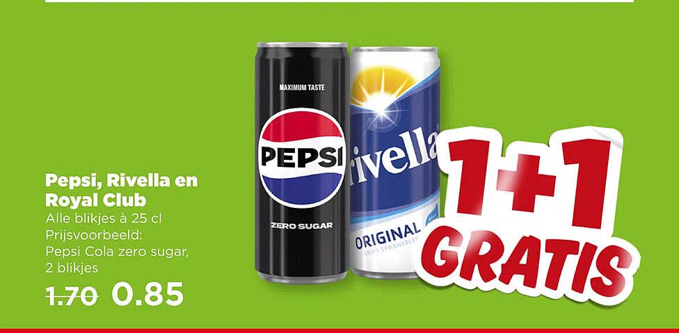 Pepsi, Rivella en Royal Club 1+1 GRATIS