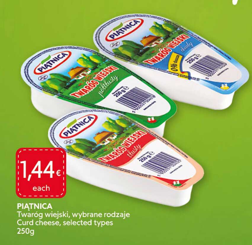 PIATNICA Twaróg wiejski, wybrane rodzaje Curd cheese, selected types 250g