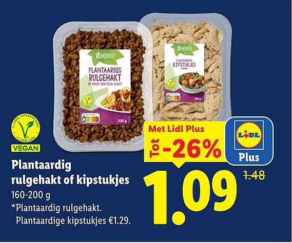 Plantaardig rulgehakt of kipstukjes Tot -26%