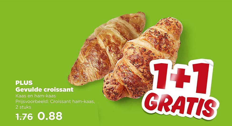 PLUS Gevulde croissant kaas en ham-kaas 1+1 gratis