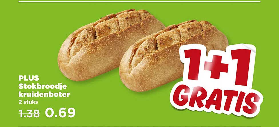 PLUS Stokbroodje kruidenboter 2 stuks 1+1 GRATIS