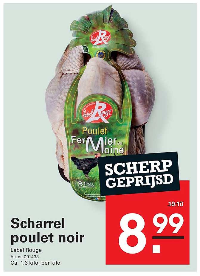 Scharrel poulet noir Label Rouge SCHERP GEPRIJSD