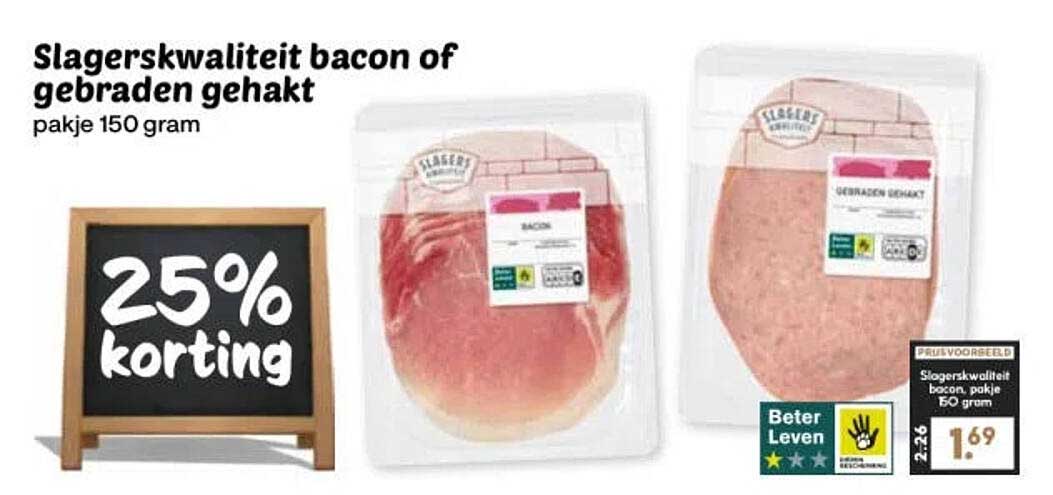 Slagerskwaliteit bacon of gebraden gehakt pakje 150 gram 25% korting