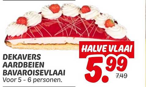 DEKAVERS AARDBEIEN BAVAROISEVLAAI Voor 5 - 6 personen.