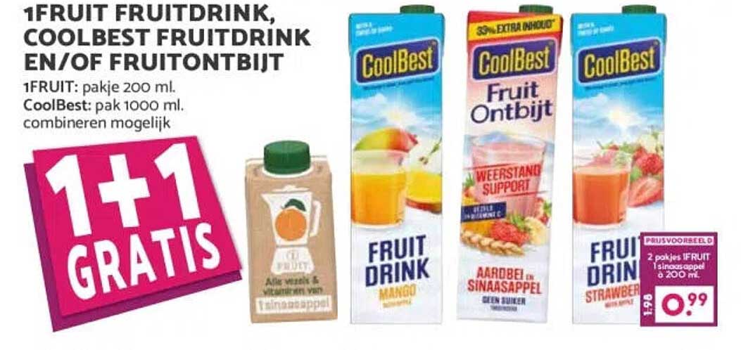 1FRUIT FRUITDRINK, COOLBEST FRUITDRINK EN/OF FRUITONTBIJT 1+1 GRATIS
