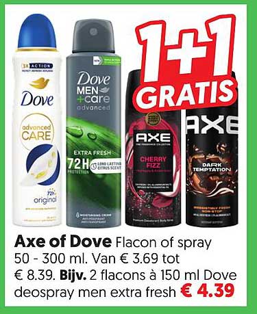 Axe of Dove Flacon of spray 50 - 300 ml. Van € 3.69 tot € 8.39. Bijv. 2 flacons à 150 ml Dove deospray men extra fresh 1+1 GRATIS