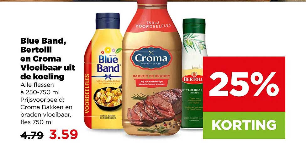 Blue Band, Bertolli en Croma Vloeibaar uit de koeling 25% KORTING
