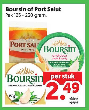 Boursin of Port Salut Pak 125 - 230 gram.