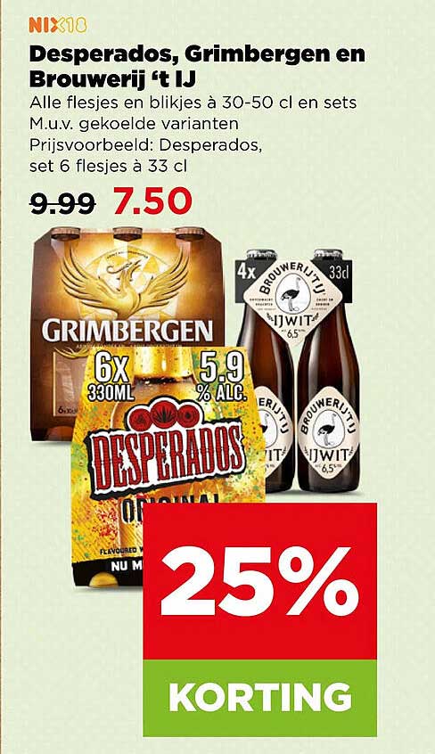 Desperados, Grimbergen en Brouwerij 't IJ