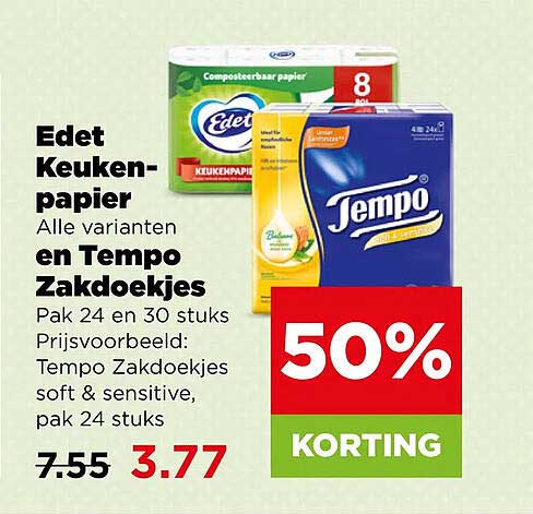 Edet Keukenpapier Alle varianten en Tempo Zakdoekjes Pak 24 en 30 stuks Prijsvoorbeeld: Tempo Zakdoekjes soft & sensitive, pak 24 stuks 50% KORTING
