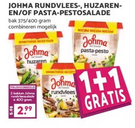 JOHMA RUNDVLEES-, HUZAREN- EN/OF PASTA-PESTOSALADE 1+1 GRATIS