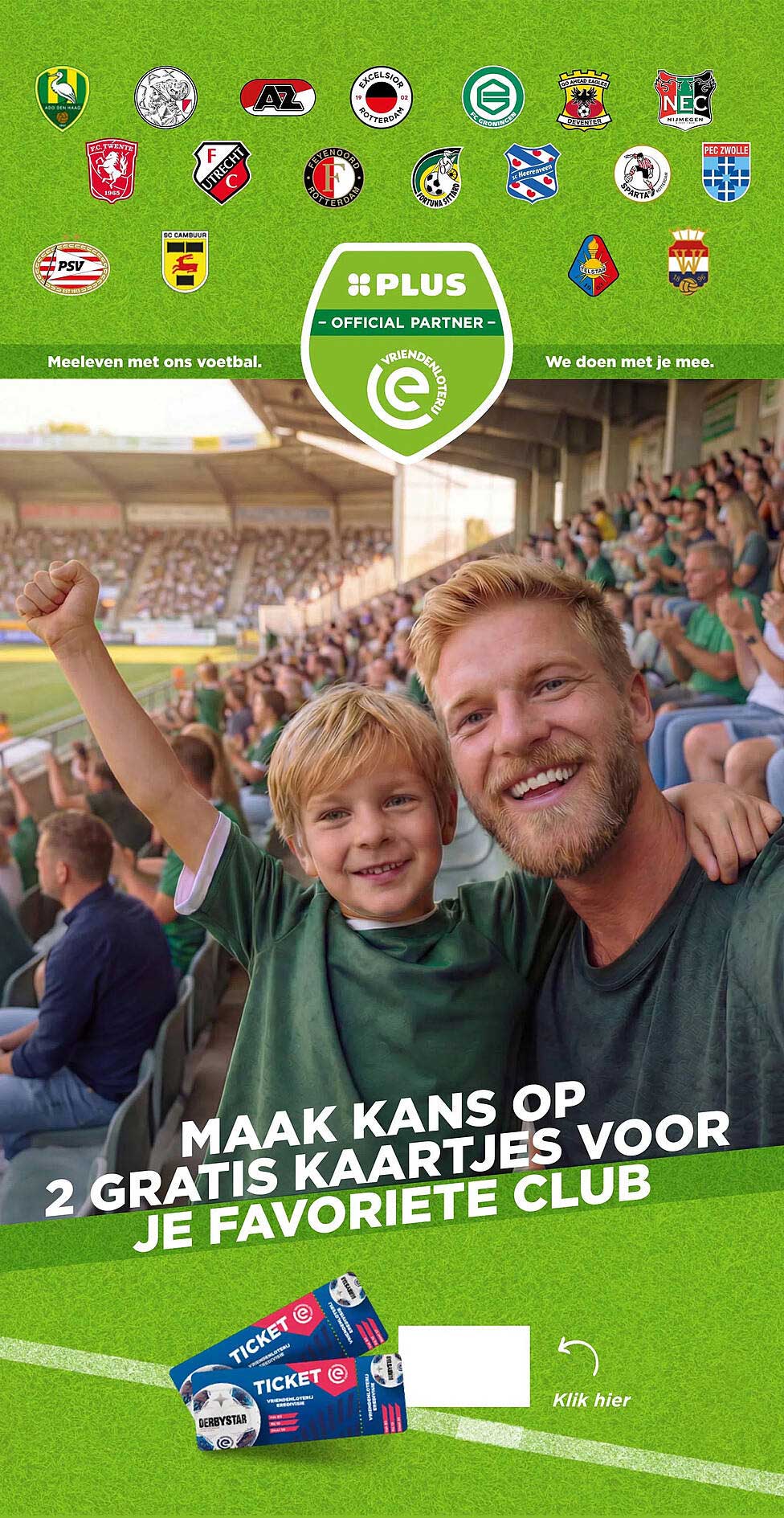 MAAK KANS OP 2 GRATIS KAARTJES VOOR JE FAVORIETE CLUB