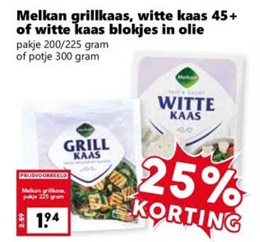 Melkan grillkaas, witte kaas 45+ of witte kaas blokjes in olie 25% korting