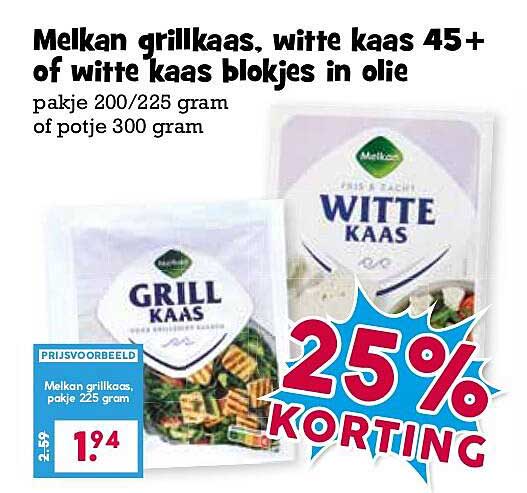 Melkan grillkaas, witte kaas 45+ of witte kaas blokjes in olie 25% korting