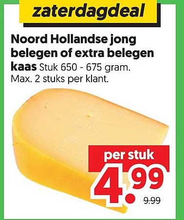 Noord Hollandse jong belegen of extra belegen kaas Stuk 650 - 675 gram. Max. 2 stuks per klant.
