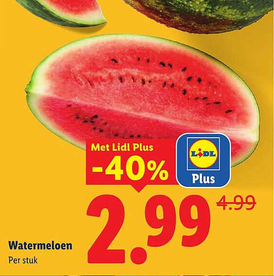 Watermeloen Met Lidl Plus -40%
