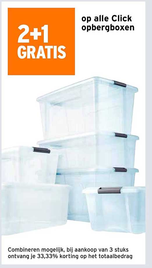 2+1 GRATIS op alle Click opbergboxen