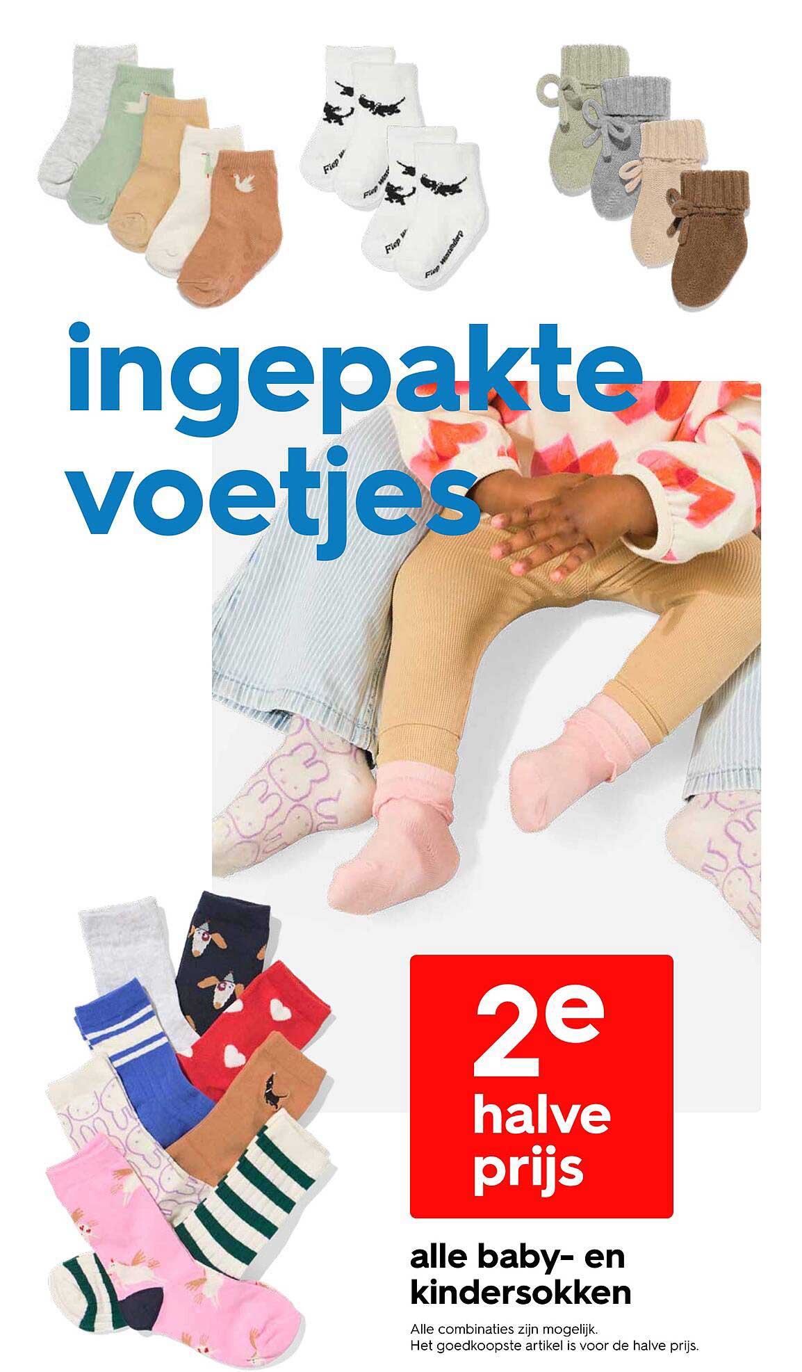 2e halve prijs op alle baby- en kindersokken