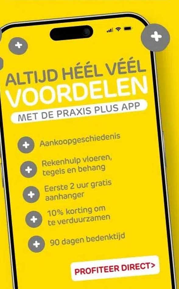 ALTijd héél véél voordelen met de Praxis Plus App