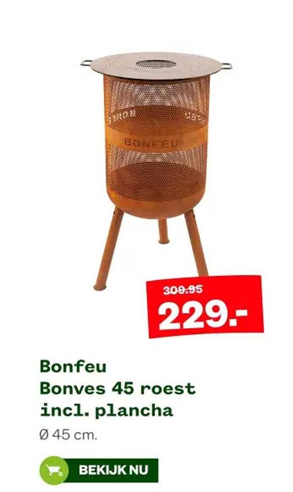 Bonfeu Bonves 45 roest incl. plancha