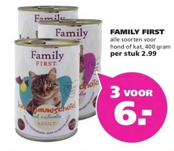 FAMILY FIRST alle soorten voor hond of kat, 400 gram per stuk 2.99