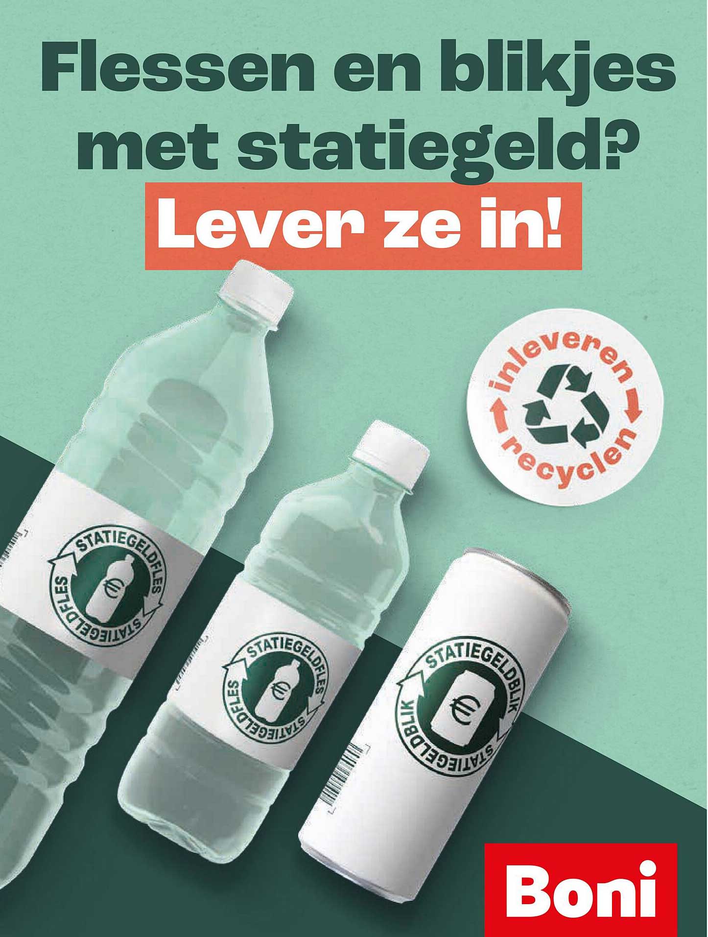 Flessen en blikjes met statiegeld? Lever ze in!