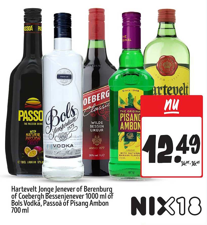 Hartevelt Jonge Jenever of Berenburg of Coebergh Bessenjenever 1000 ml of Bols Vodka, Passoã of Pisang Ambon 700 ml