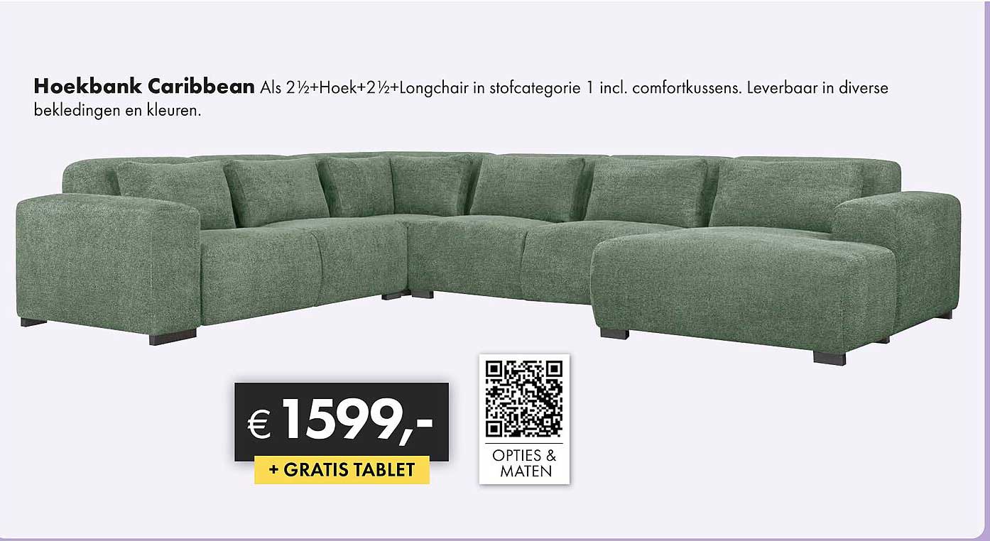 Hoekbank Caribbean Als 2½+Hoek+2½+Longchair in stofcategorie 1 incl. comfortkussens. Leverbaar in diverse bekledingen en kleuren.