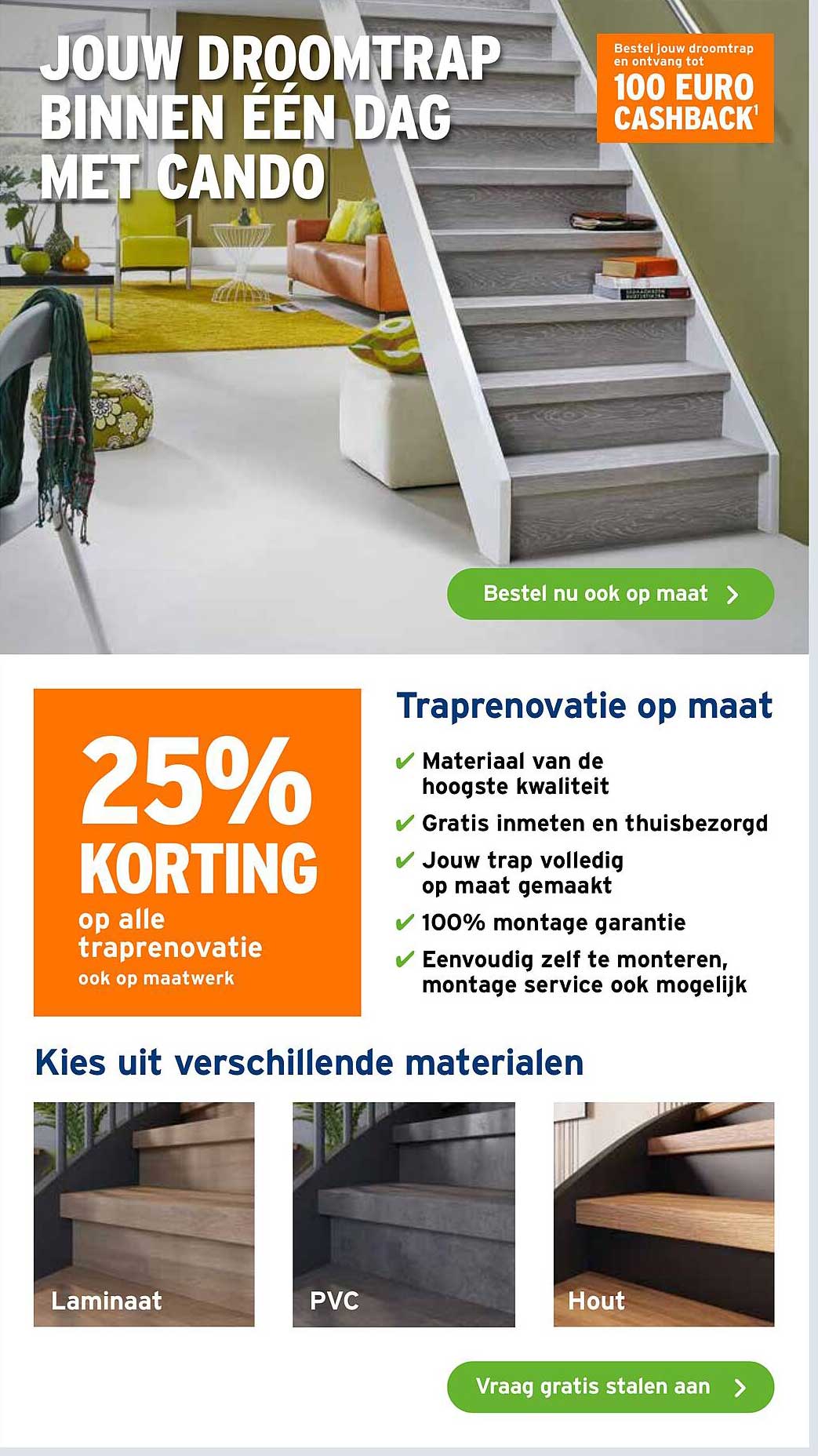 JOUW DROOMTRAP BINNEN ÉÉN DAG MET CANDO