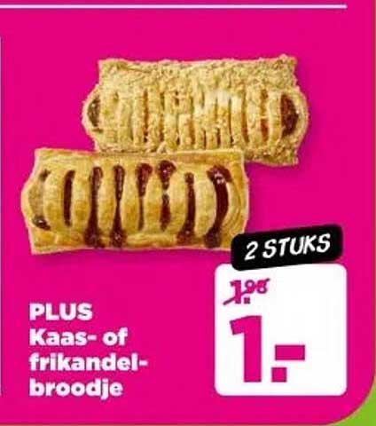 PLUS Kaas- of frikandelbroodje