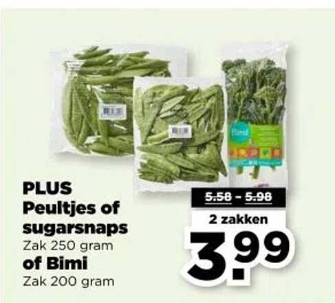 PLUS Peultjes of sugarsnaps Zak 250 gram of Bimi Zak 200 gram