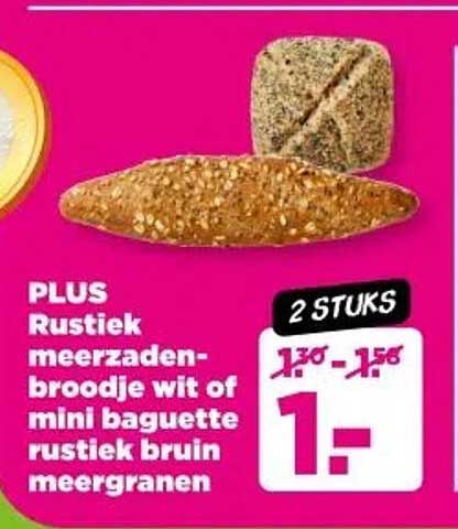 PLUS Rustiek meerzaden-broodje wit of mini baguette rustiek bruin meergranen
