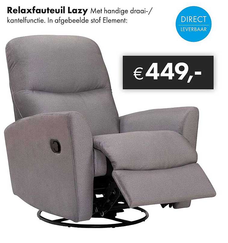 Relaxfauteuil Lazy Met handige draai-/ kantelfunctie.