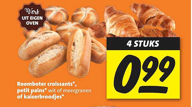 Roomboter croissants*, petit pains* wit of meergranen of kaiserbroodjes*