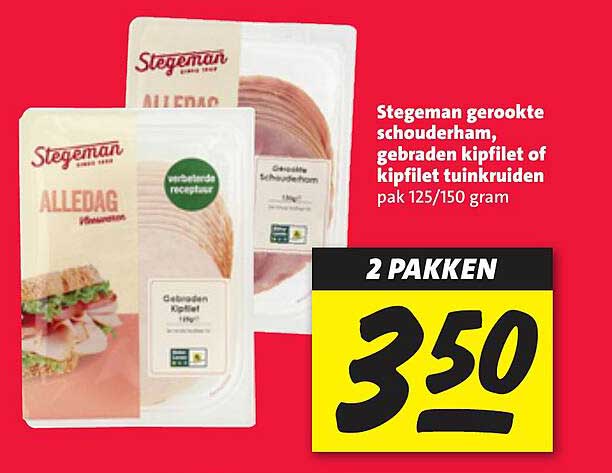 Stegeman gerookte schouderham, gebraden kipfilet of kipfilet tuinkruiden pak 125/150 gram